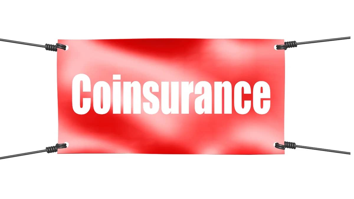Everything you need to know about Coinsurance and how it works!